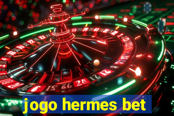 jogo hermes bet